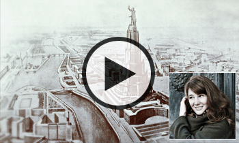 Видео лекции Ксения Смирнова: "Сталинский генплан - грандиозная реконструкция Москвы"
